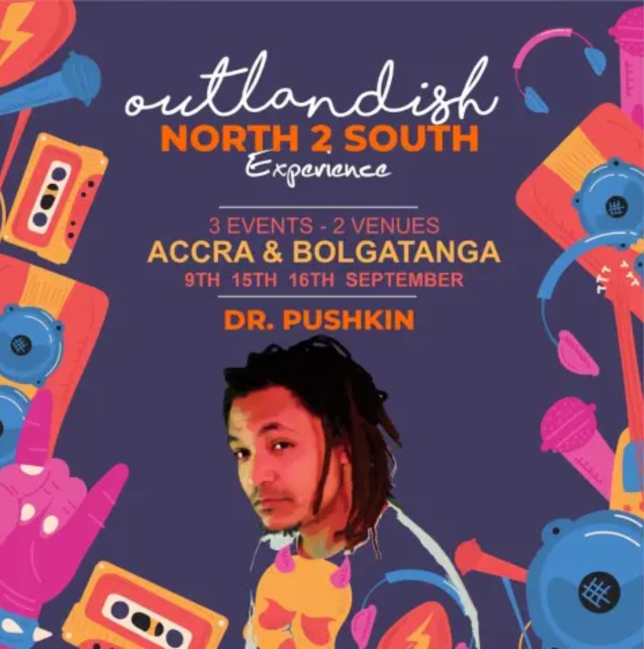 GET READY FOR OUTLANDISH – NORTH2SOUTH (N2S) CONCERTS WITH DR PUSHKIN AND MORE!